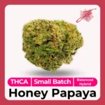 Honey Papaya THCA Flower